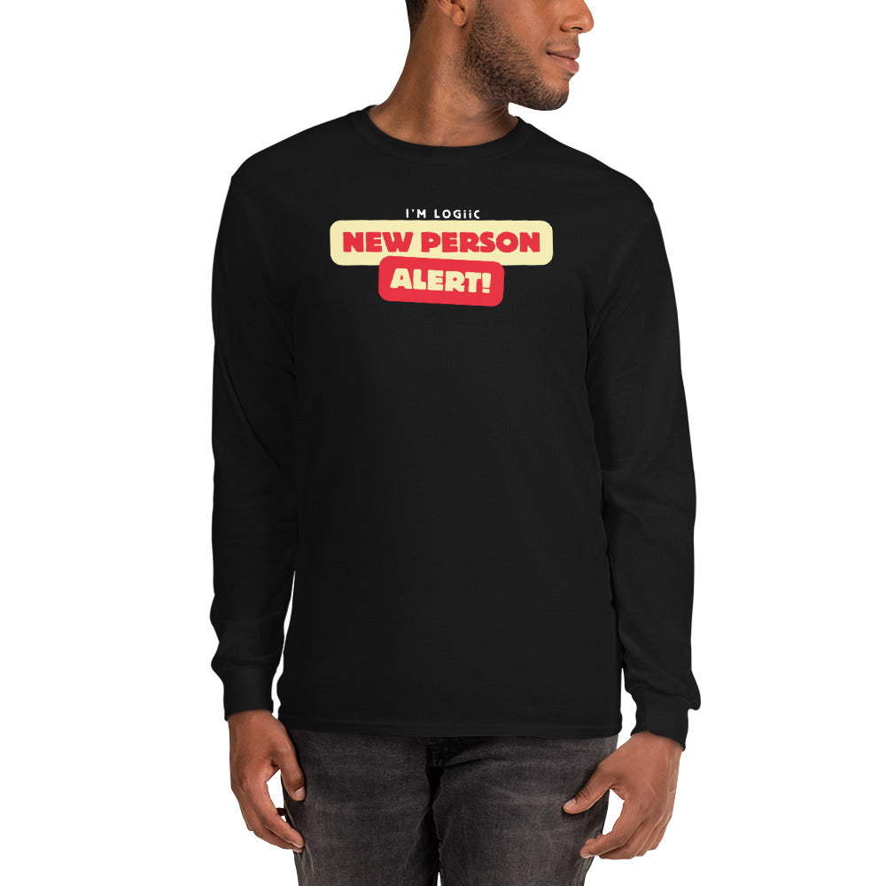 New Person Alert Long Sleeve Shirt