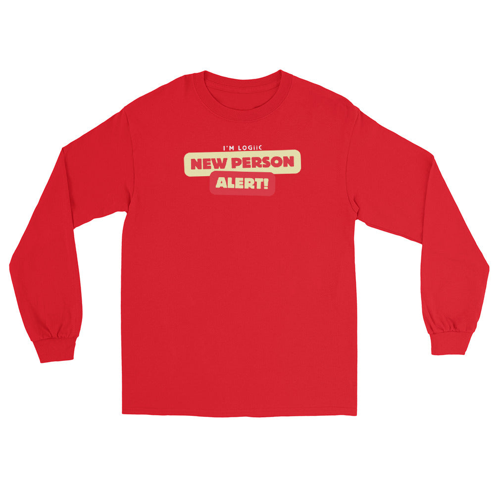 New Person Alert Long Sleeve Shirt