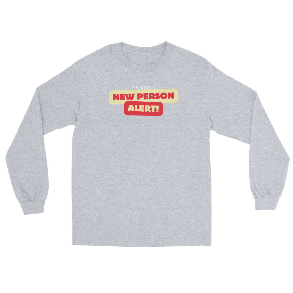 New Person Alert Long Sleeve Shirt