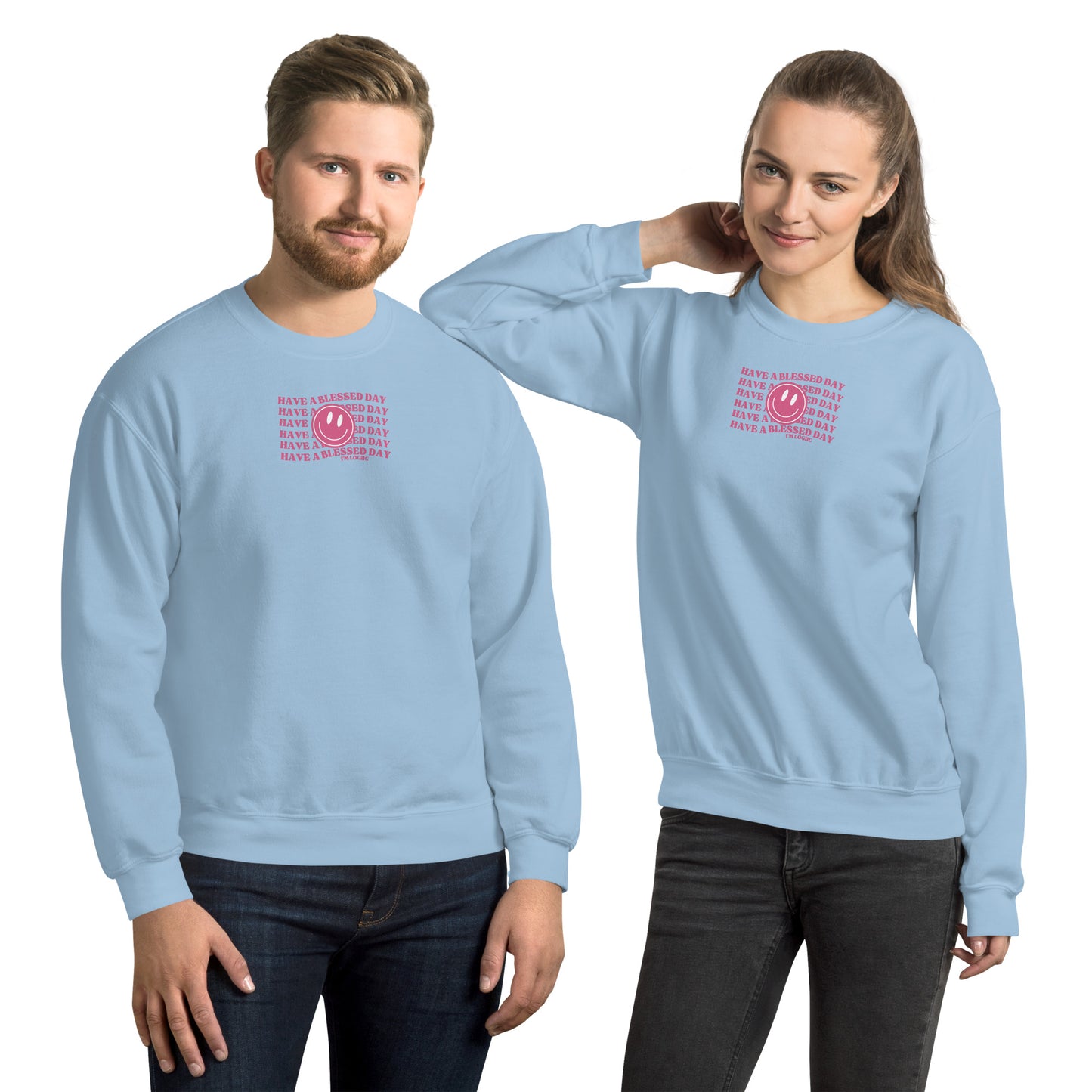 Have a Blessed day Unisex Sweatshirt