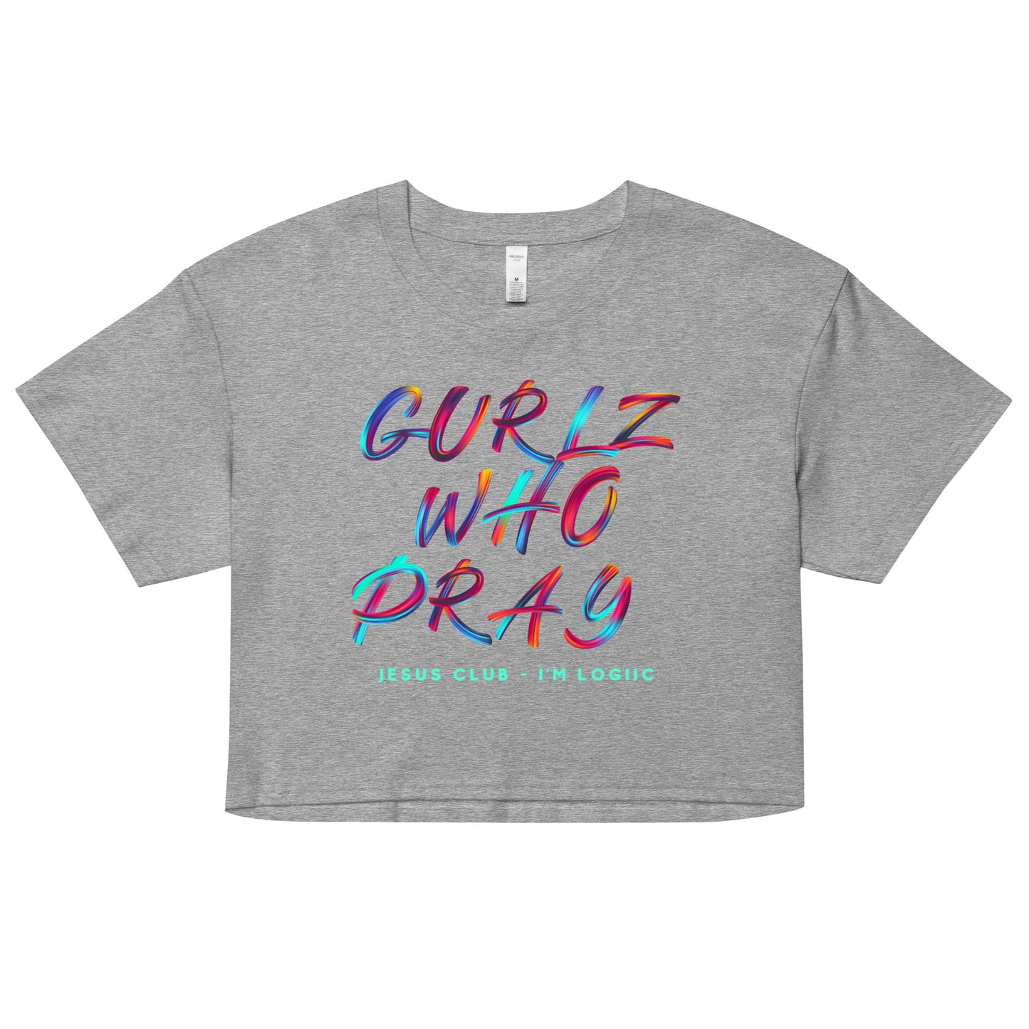Gurlz who Pray crop top