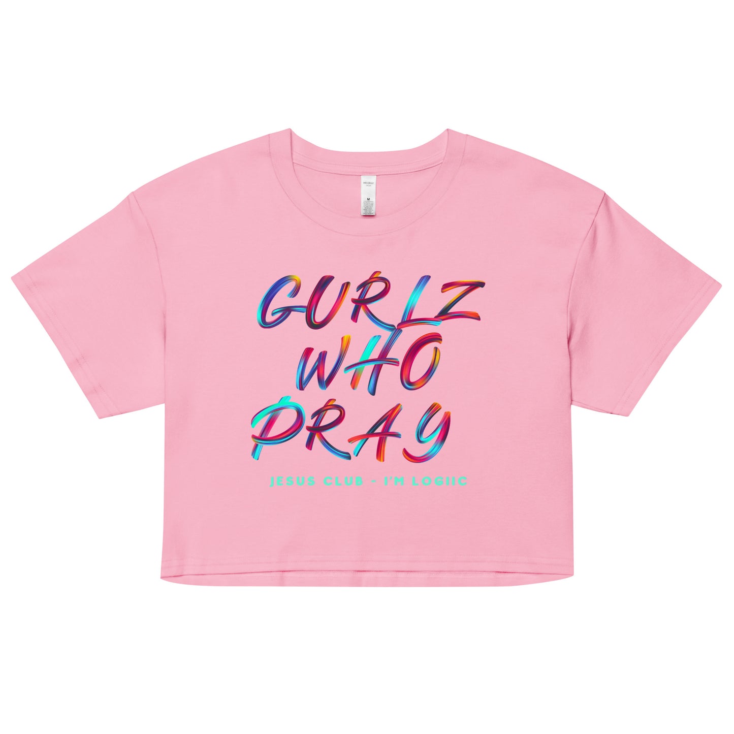 Gurlz who Pray crop top