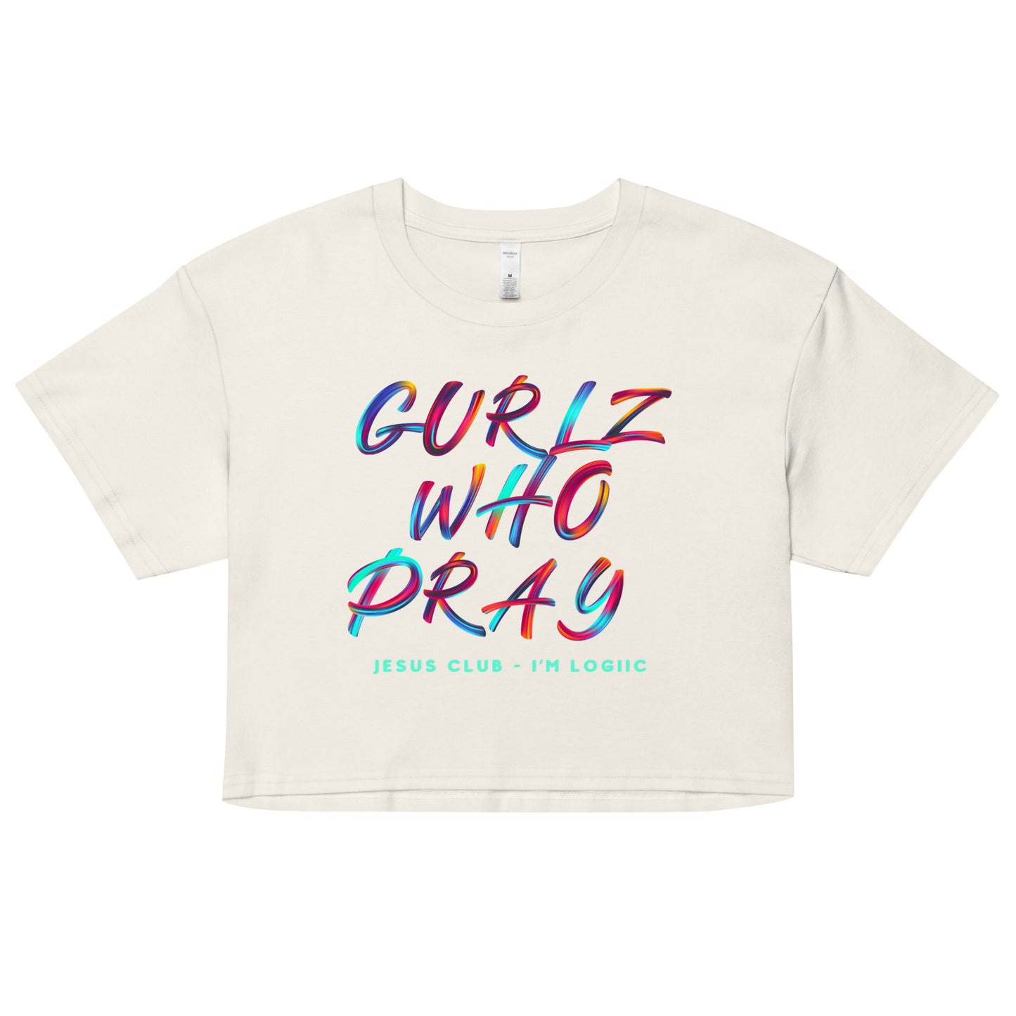 Gurlz who Pray crop top