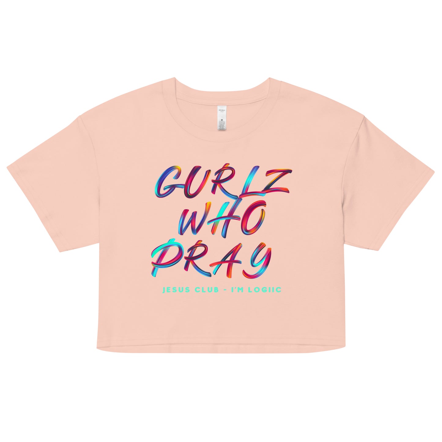 Gurlz who Pray crop top
