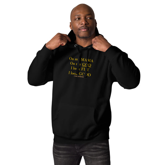 On My God Unisex Hoodie