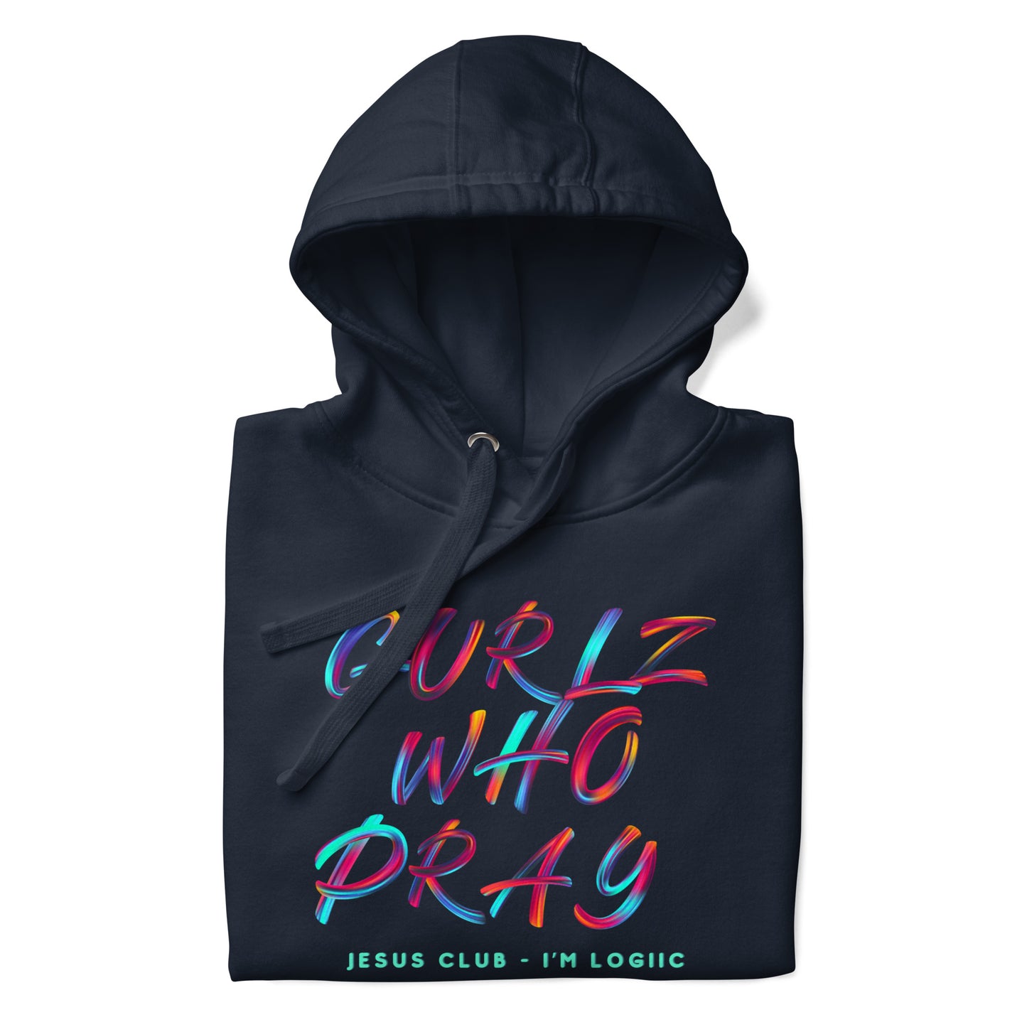 Gurlz who Pray Hoodie