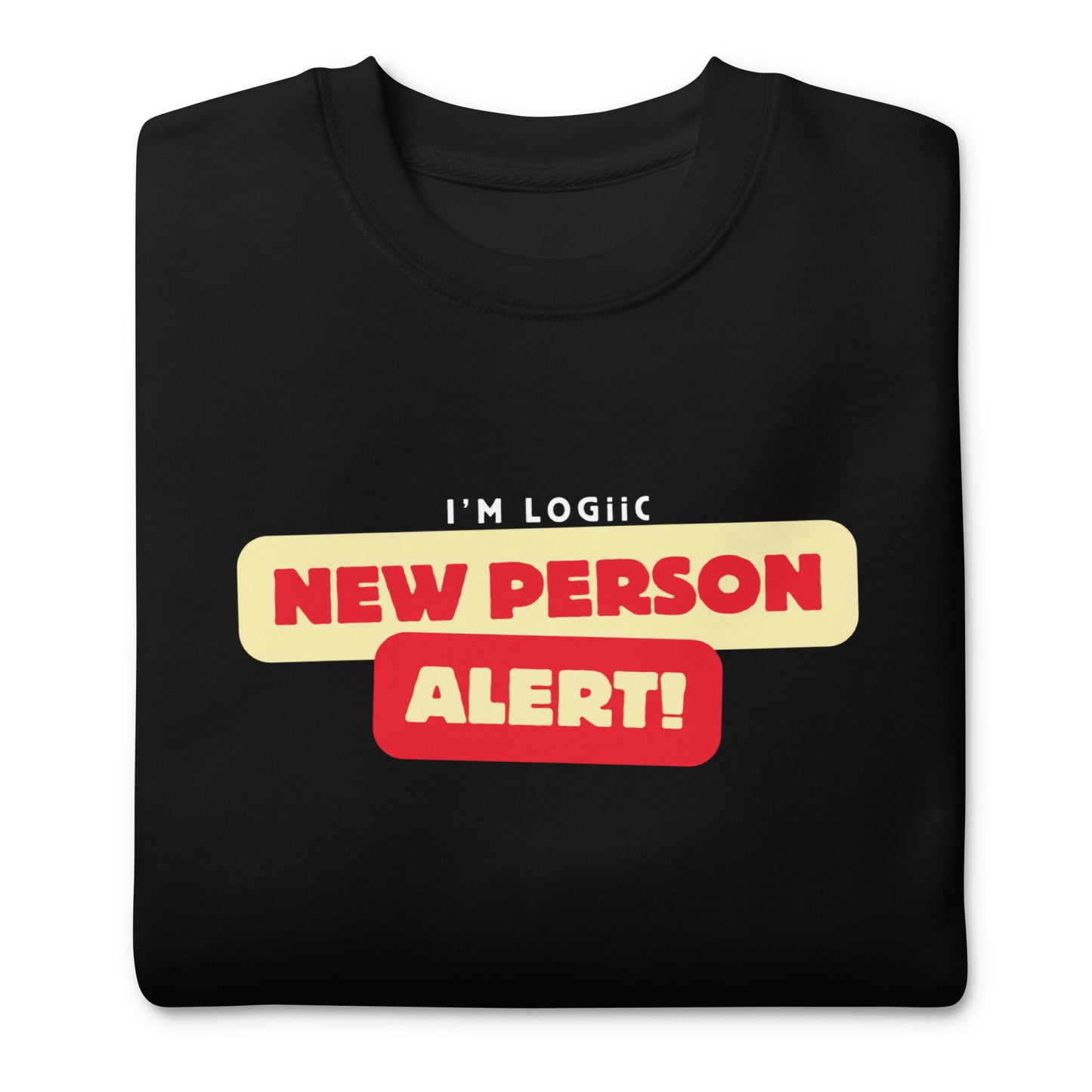 A New Person Unisex Premium Sweatshirt