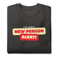 A New Person Unisex Premium Sweatshirt