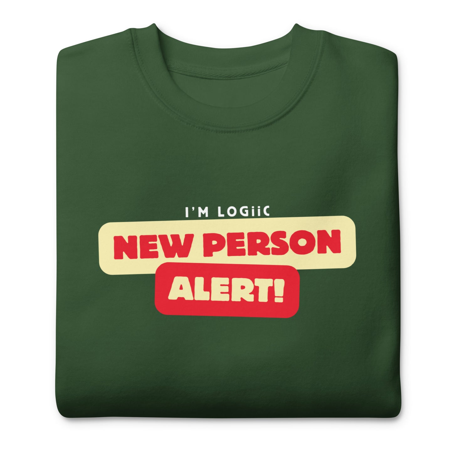 A New Person Unisex Premium Sweatshirt