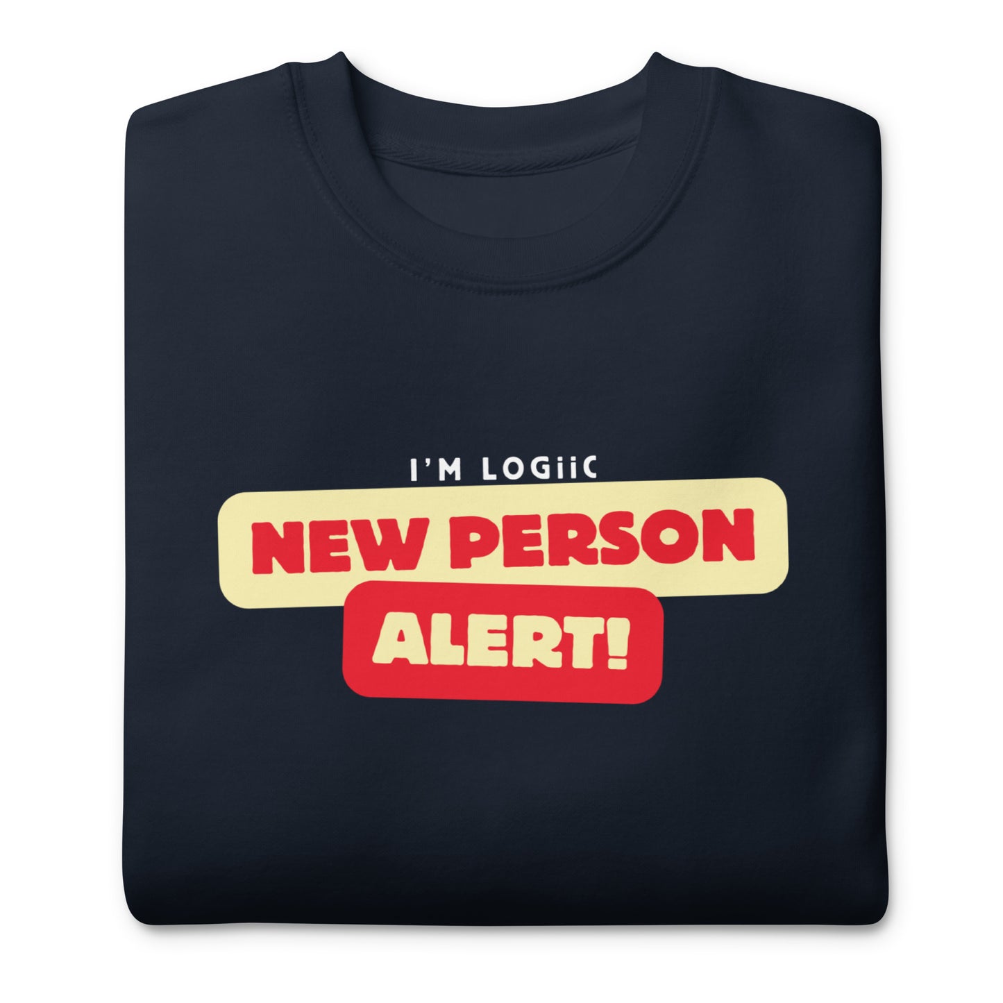 A New Person Unisex Premium Sweatshirt
