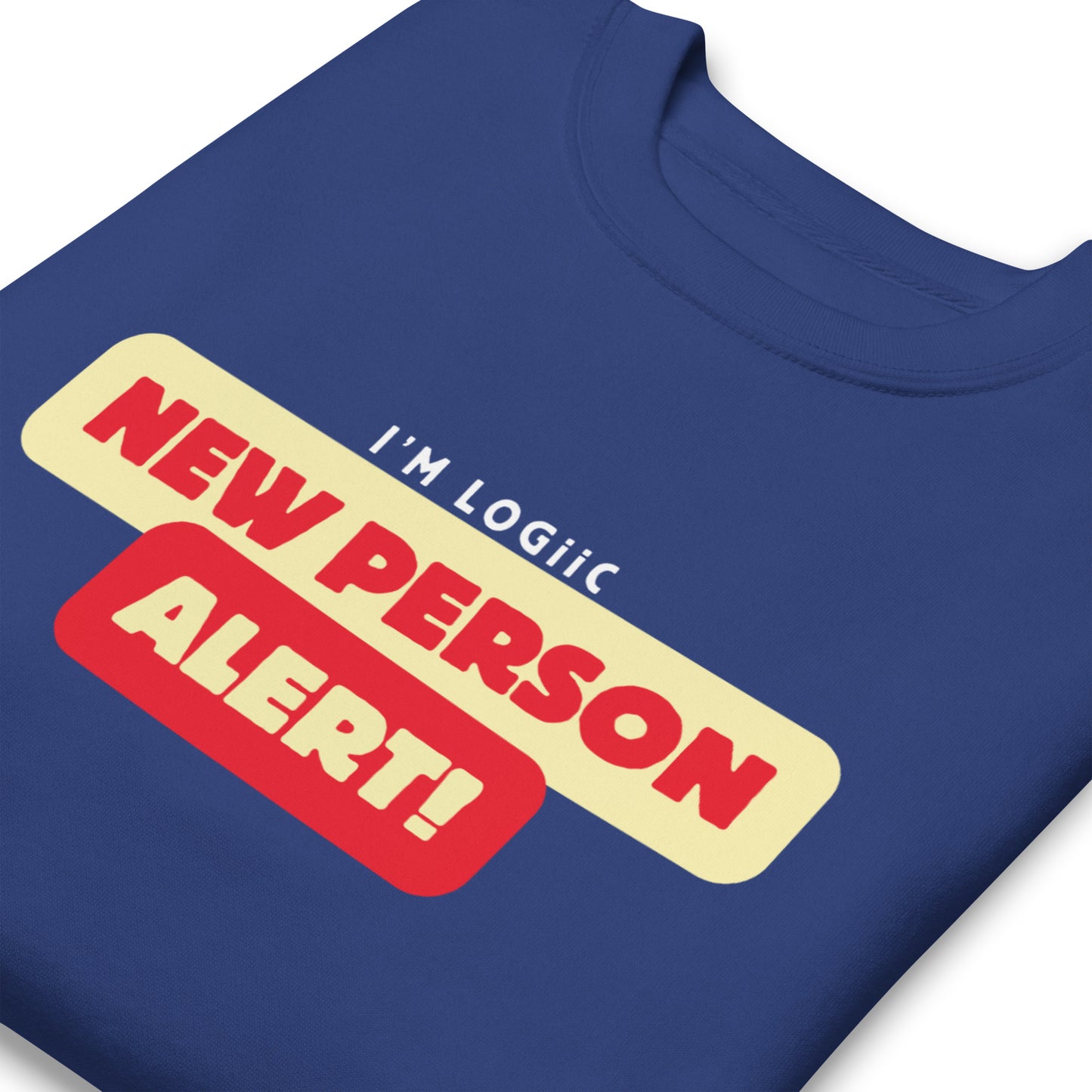A New Person Unisex Premium Sweatshirt