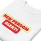 A New Person Unisex Premium Sweatshirt