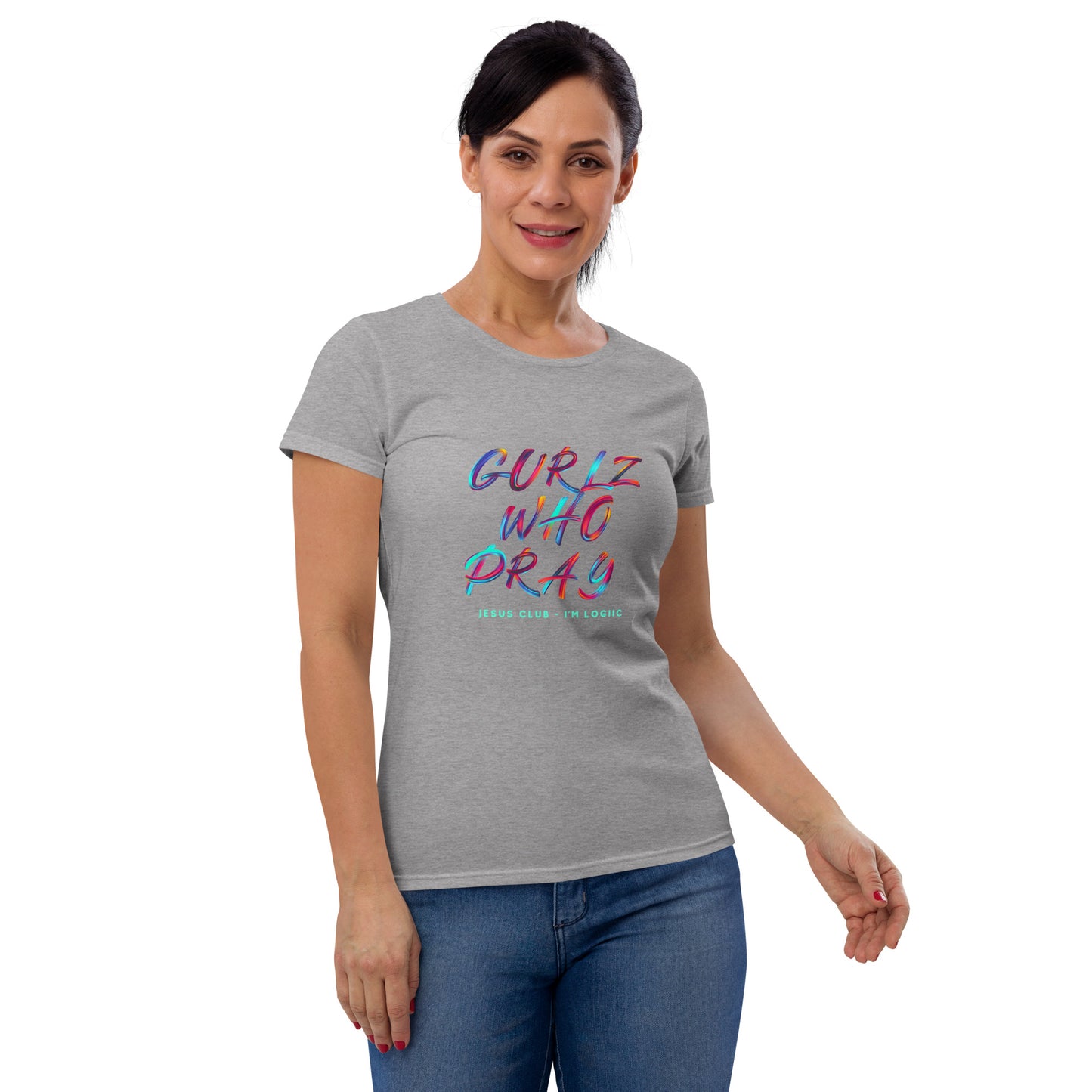 Gurlz who Pray short sleeve t-shirt