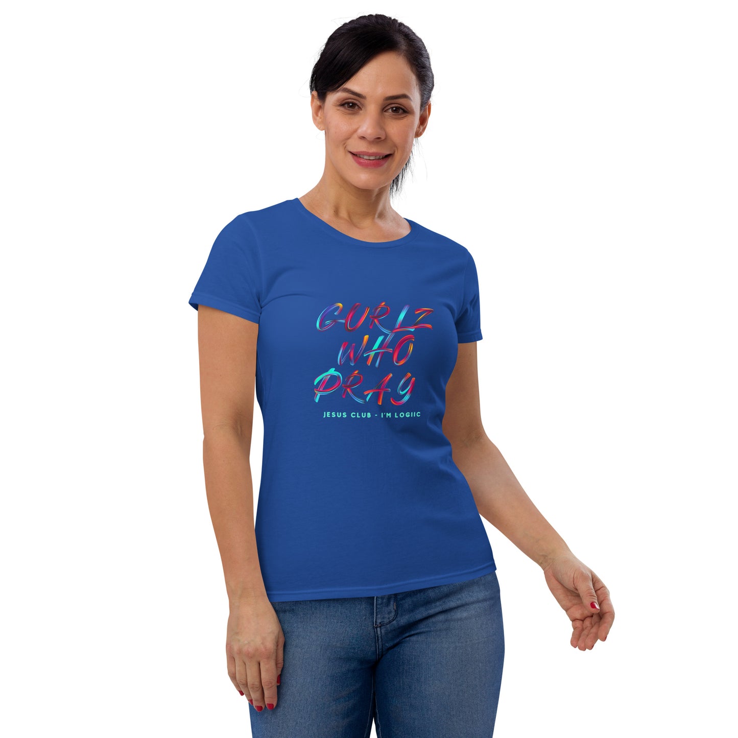 Gurlz who Pray short sleeve t-shirt