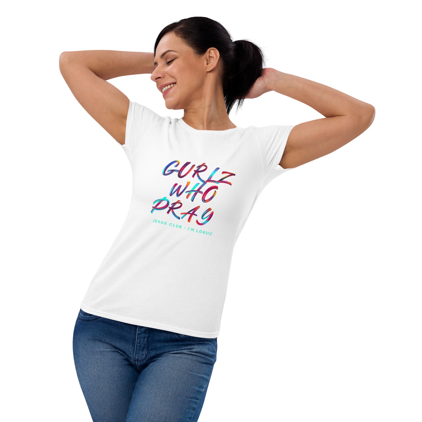 Gurlz who Pray short sleeve t-shirt