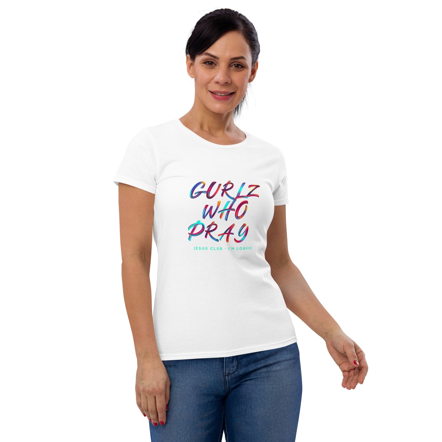 Gurlz who Pray short sleeve t-shirt